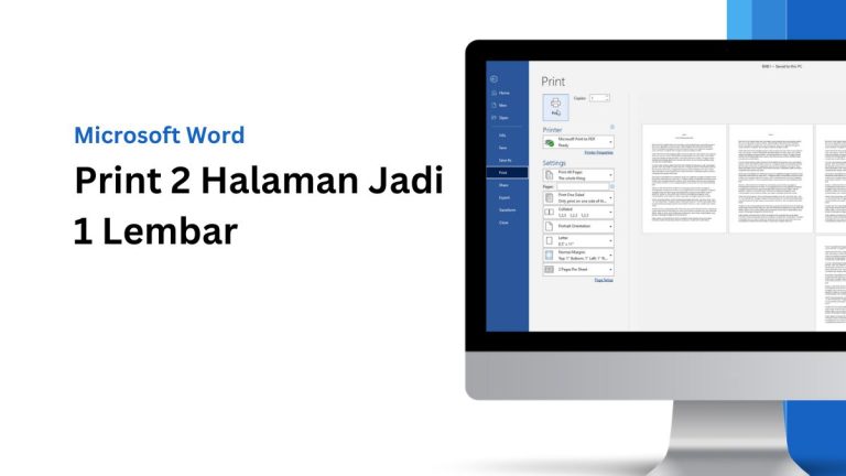 Cara Print 2 Halaman Jadi 1 Lembar di Word Bisa PDF - MikroTekno
