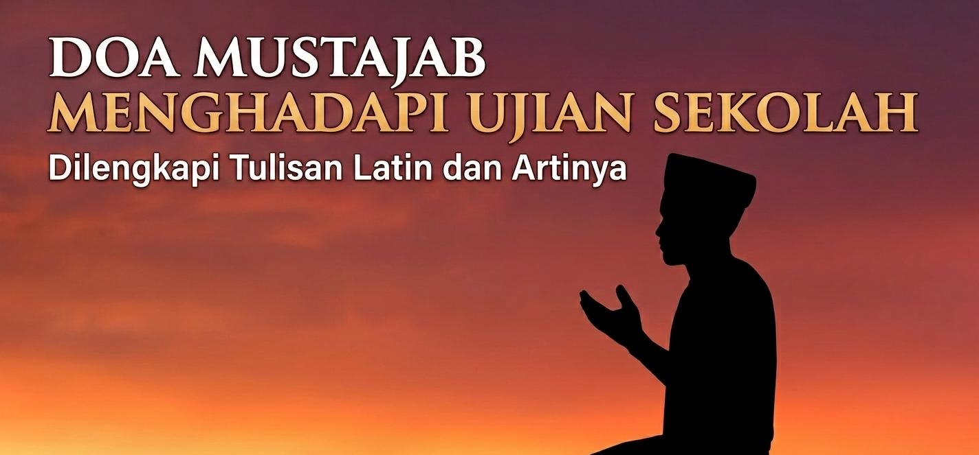 Rahasia 3 Doa Sebelum Ujian Sekolah Latin dari Nabi Musa yang Wajib Dicoba