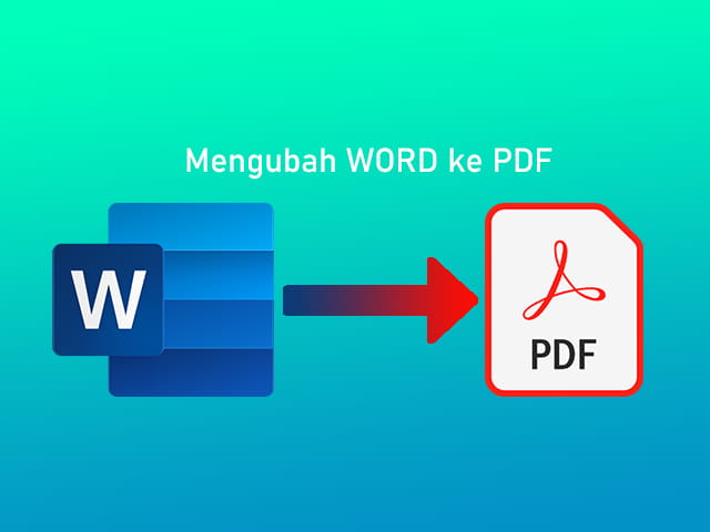Akhirnya Dapatkan Sofwer Pengubah File Word ke File PDF Gratis dengan Kecepatan Tinggi