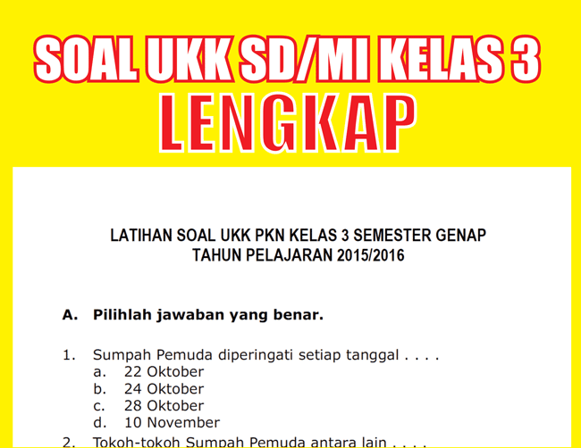 Rahasia Lulus Nilai Sempurna dengan Kumpulan soal soal ukk kurtilas kelas 3 sd semester 2 Rahasia Lulus Nilai Sempurna dengan Kumpulan soal soal ukk kurtilas kelas 3 sd semester 2